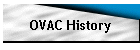 OVAC History